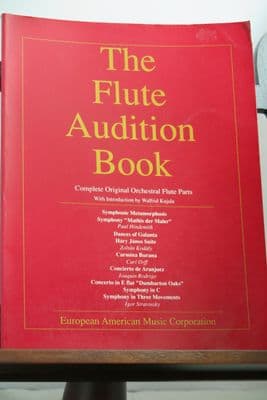 The Flute Audition Book - Complete Original Orchestral Flute Parts