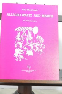 Theunissen P - Allegro Waltz & March for Flute & Piano
