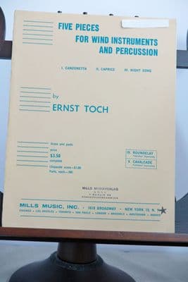 Toch E - Five Pieces for Wind Instruments & Percussion - Pieces 1-3 Canzonetta Caprice & Night Song