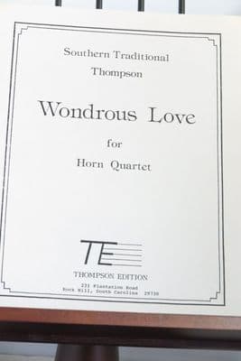 Trad - Wondrous Love for Horn Quartet arr Thompson D B