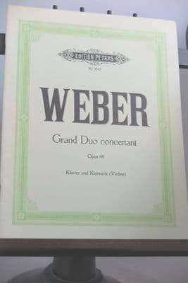 Weber C M von - Grand Duo Concertant Op 48 for Clarinet (or Violin) & Piano