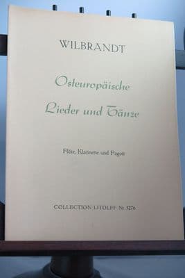 Wilbrandt J - East European Songs & Dances for Flute Clarinet & Bassoon