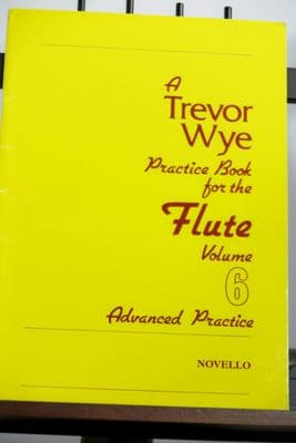 Wye T - A Trevor Wye Practice Book for the Flute Vol 6 - Advanced Practice