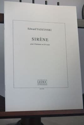 Yadzinski E - Sirene for Solo B Flat Clarinet