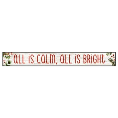 All Is Calm Christmas Skinny Sign