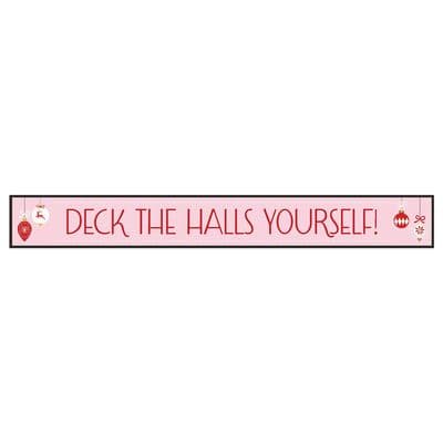 Deck The Halls Christmas Skinny Sign