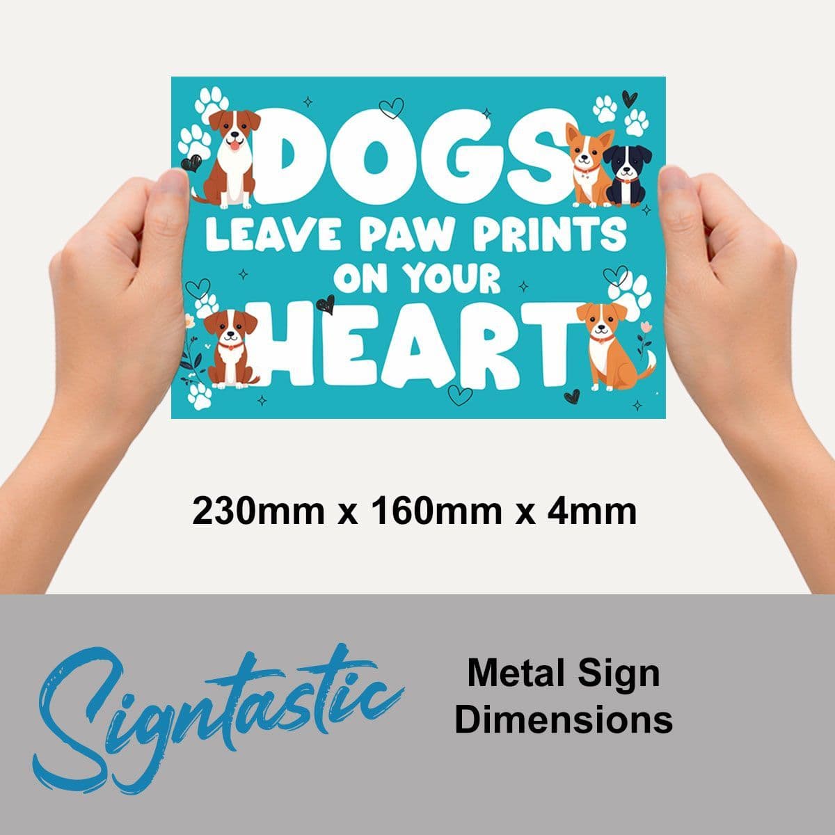 Dogs Leave Signtastic Sign