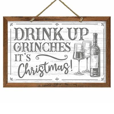 Drink Up Grinches Christmas Framed Sign