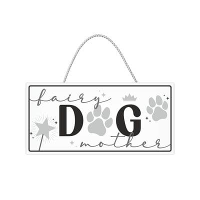Fairy Dogmother Hanging Sign