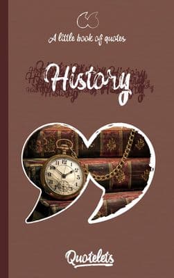 History Quotelet quotebook