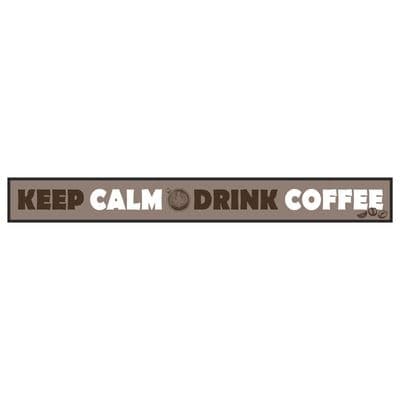 Keep Calm Drink Coffee Skinny Sign