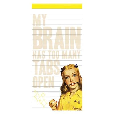 My Brain Has Too Many Tabs Open Magnet Notepad