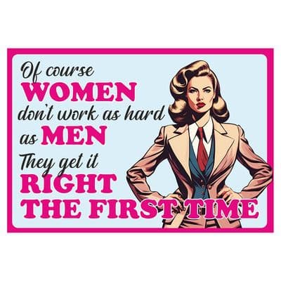 Of Course Women Signtastic Sign