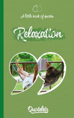 Relaxation Quotelet quotebook