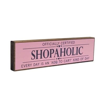 Shopaholic Mini Rustic Wood Sign
