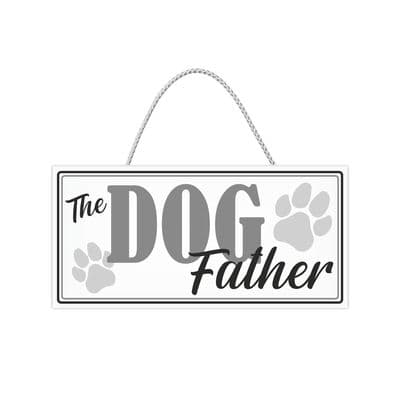 The Dog Father Hanging Sign