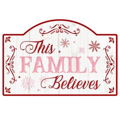 This Family Believes Christmas Arched Sign