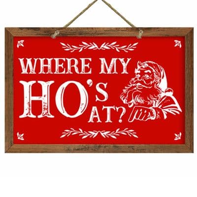 Where My Hoes At Christmas Framed Sign