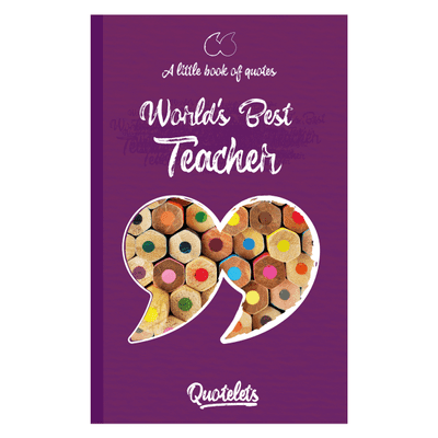 World's Best Teacher Quotelet quotebook