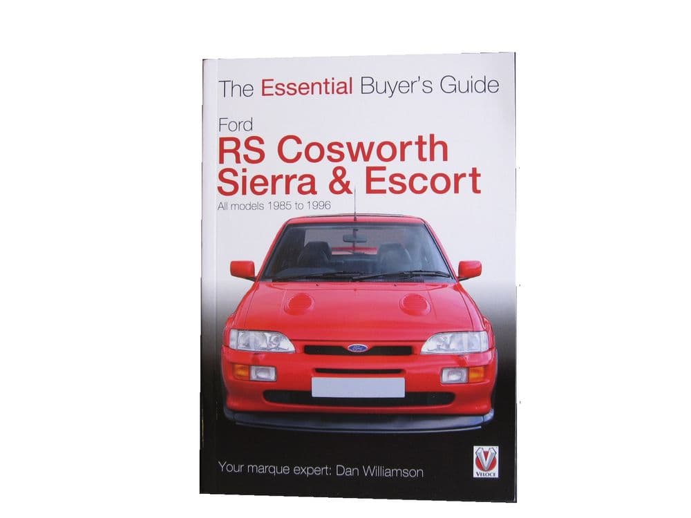 The Essential Buyer's Guide Book Ford RS Cosworth Sierra & Escort