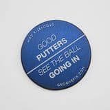 Good Putters See The Ball Going In – BIG Ball Marker