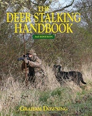 Deer Stalking Handbook (The) by Graham Downing