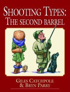 Shooting Types: The Second Barrel by Giles Catchpole & Bryn Parry