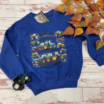 Boys tractor sweatshirt blue “Never have too many Tractors “