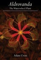 Aldrovanda Waterwheel plant Cross Hardback | Books