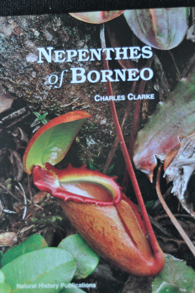 B9 Nepenthes of Borneo Hardback New