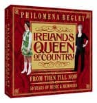Philomena Begley - From Then Till Now