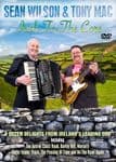 Irish To The Core - Sean Wilson & Tony Mac. DVD