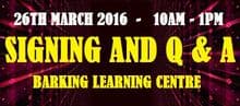 Celebrity Signing Event -- Barking 26th March 2016