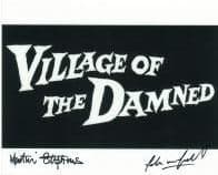 Martin Stephens & Peter Preidel "VILLAGE OF THE DAMNED" - HORROR GSA 10x8 COA 5869