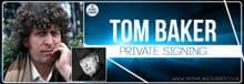 Tom Baker - Private Signing