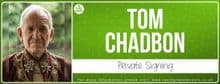 Tom Chadbon Private Signing 6th July 18