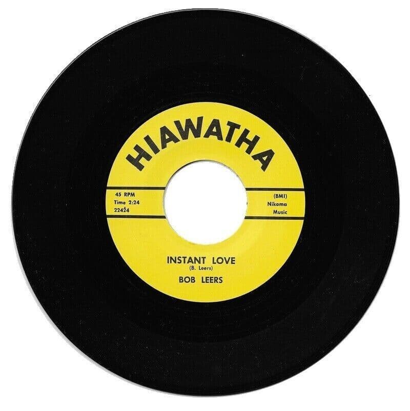 45Re BOB LEERS & x22; Instant Love / You Don t Really Care& x22; Killer