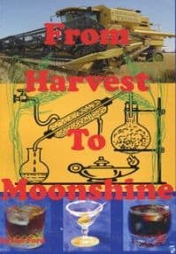 From Harvest to Moonshine
