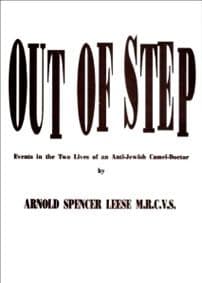 Leese: Out of Step -- Events in the Two Lives of an Anti-Jewish Camel-Doctor