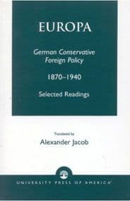 Rosenberg et al: Europa -- German Conservative Foreign Policy 1870-1940