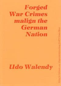 Walendy: Forged War Crimes