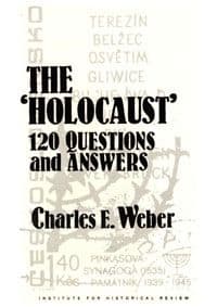 Weber, Charle E.: The Holocaust, 120 Question and Answers
