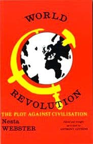 World Revolution The Plot Against Civilisation