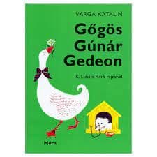 Gőgös Gúnár Gedeon