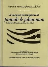A Concise Description of Jannah & Jahannam