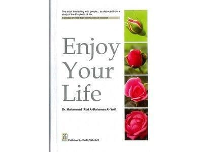 Enjoy your life  ( Hard back  ) islamic book - best selling