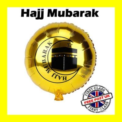 Islamic Muslim Gold 18 inch Hajj Mubarak Balloon For Haji & Umrah ( Brand New )