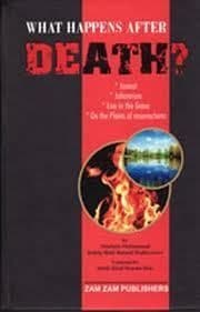 WHAT HAPPENS AFTER DEATH ? (Islamic Books) NEW