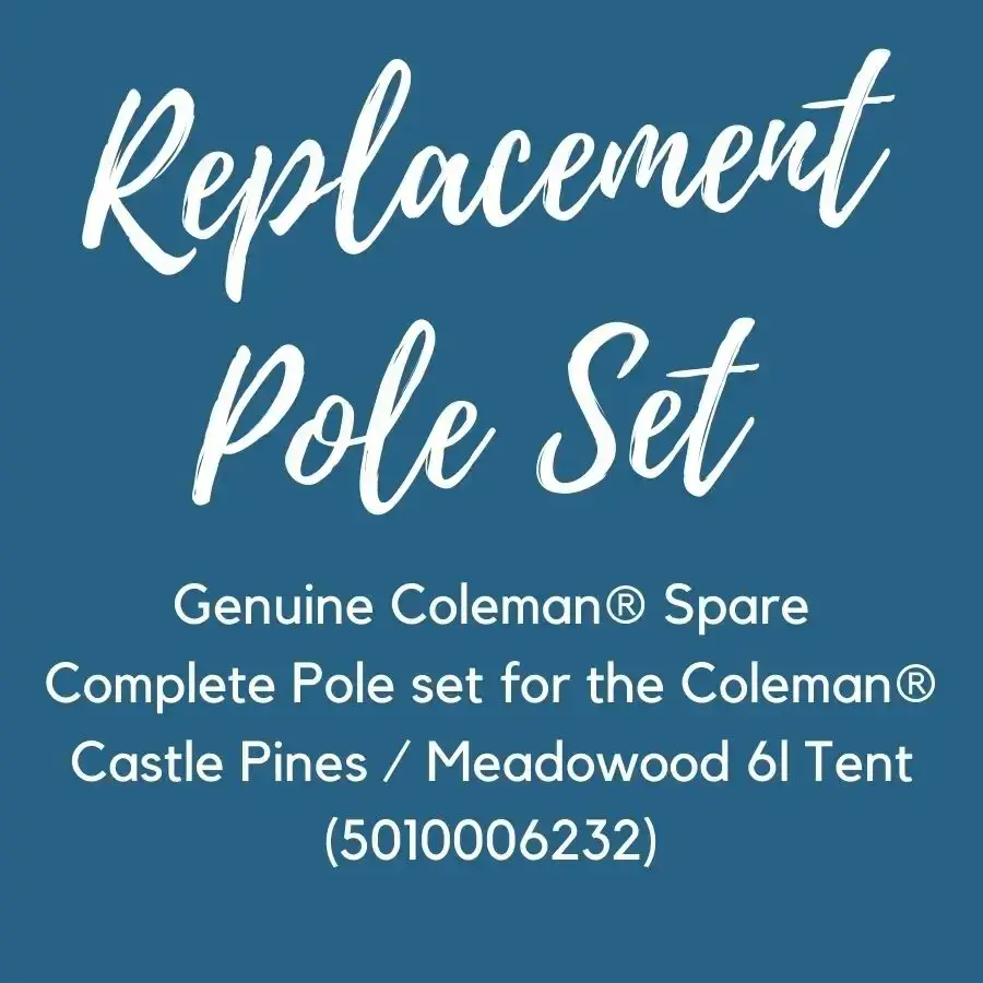 Coleman® Castle Pines 6L / Meadowood 6L Replacement Pole Set