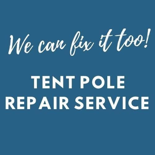 Tent Pole Repair Service
